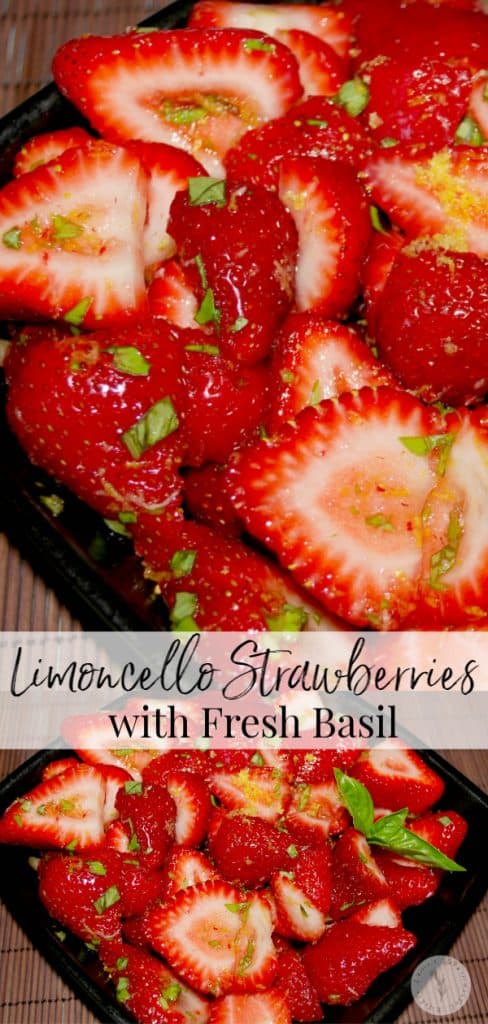 Limoncello Strawberries with fresh basil