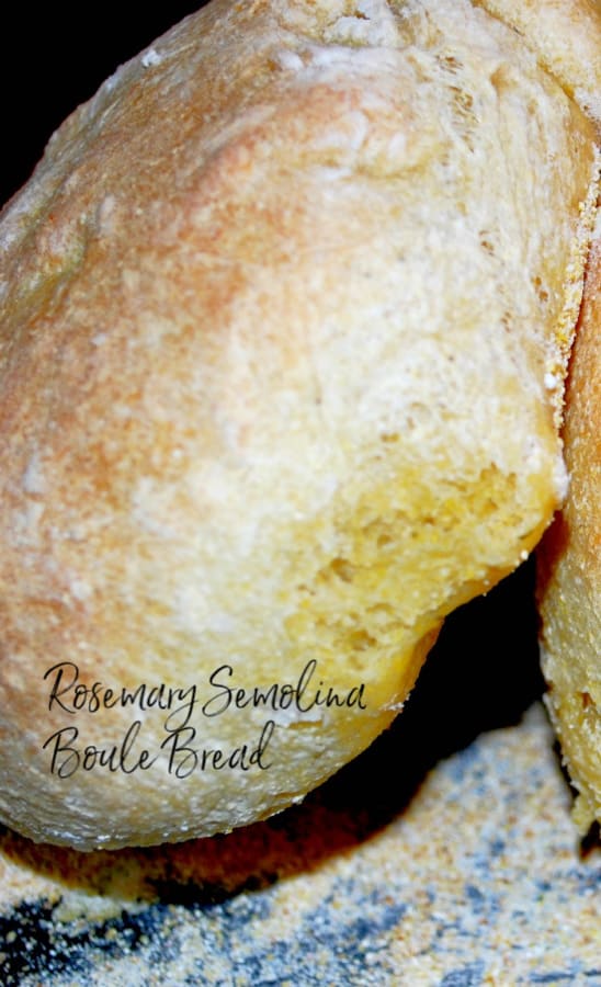 This Rosemary Semolina Boule Bread made with bread flour, cornmeal and fresh rosemary makes the perfect bread bowl for your favorite soup.