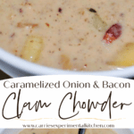 A collage photo of onion and bacon clam chowder