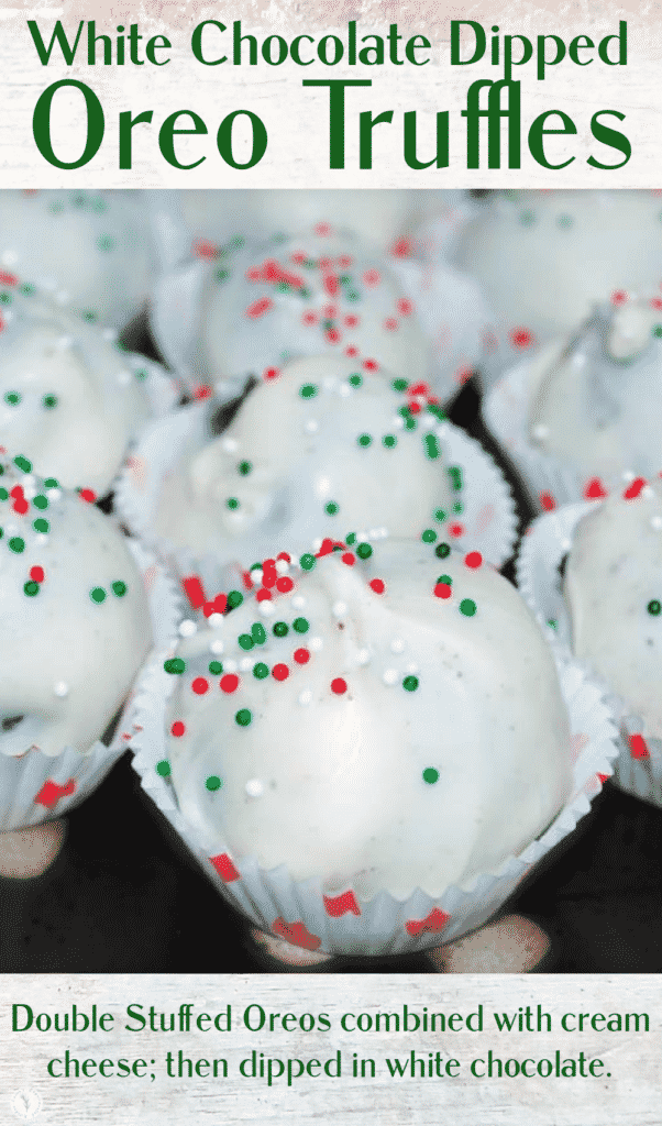 Double Stuffed Oreos combined with cream cheese; then dipped in white chocolate.