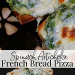 Spinach Artichoke French Bread Pizza on a plate