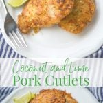 close up of Coconut and Lime Pork Cutlets on a plate with a fork