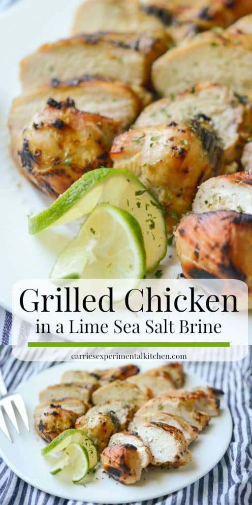 Boneless chicken breasts marinated in a fresh lime juice and sea salt brine; then grilled until juicy is so simple and flavorful. 