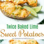 Twice Baked Lime Sweet Potatoes made with fresh limes are a creamy, tangy side dish are delicious and simple to make.