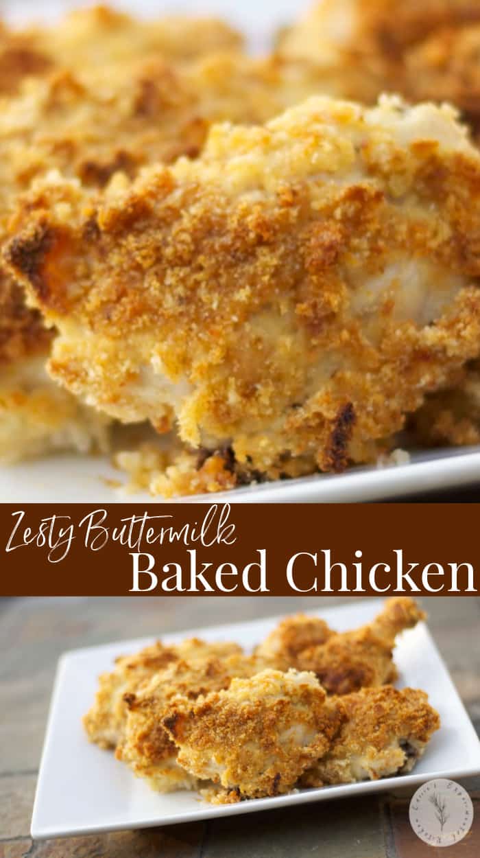 Zesty Buttermilk Baked Chicken | Carrie’s Experimental Kitchen