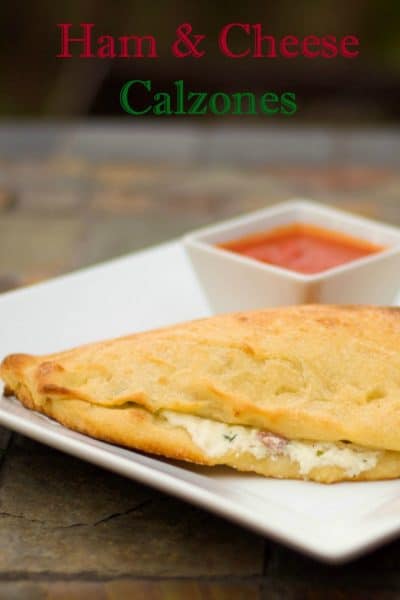 Ham & Cheese Calzones