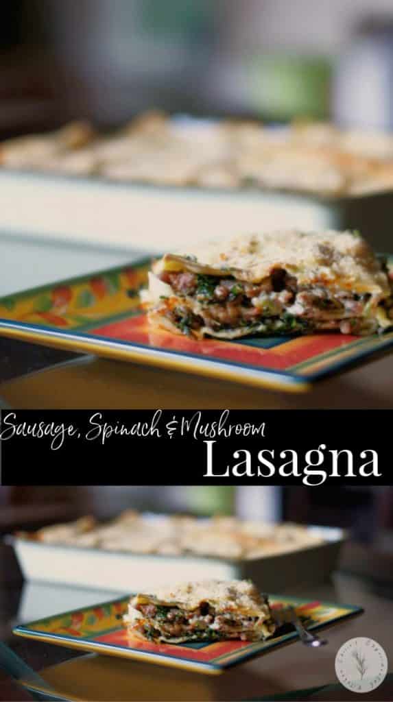 Italian Sausage, Spinach & Mushroom Lasagna in a creamy Parmigiano Reggiano Cream Sauce baked in Chinet disposable bakeware. 