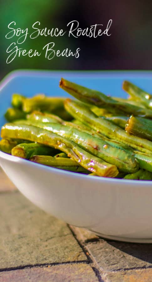 A bowl of Soy Sauce Roasted Green Beans