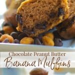 Chocolate Peanut Butter Banana Muffins are the perfect flavor combination. You can eat these for breakfast or an afternoon snack!