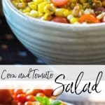 Corn and Tomato Salad made with fresh corn on the cob and garden cherry tomatoes tossed with aged balsamic vinegar and extra virgin olive oil.
