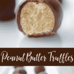 These Peanut Butter Truffles dipped in creamy dark chocolate are a deliciously tasty, quick no bake dessert!
