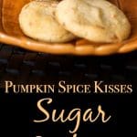 Pumpkin Spice Hershey's Kisses combined with my favorite soft and moist sugar cookie recipe. A tasty Fall treat the kids will love.