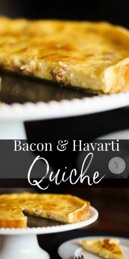 Quiche, like this one made with farm fresh eggs, bacon and Havarti cheese is so versatile and perfect for breakfast, lunch or dinner.