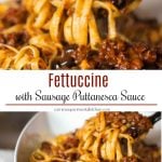 Fettuccine with Sausage Puttanesca Sauce made with sweet Italian sausage, Kalamata olives, capers, garlic, plum tomatoes and red wine. 