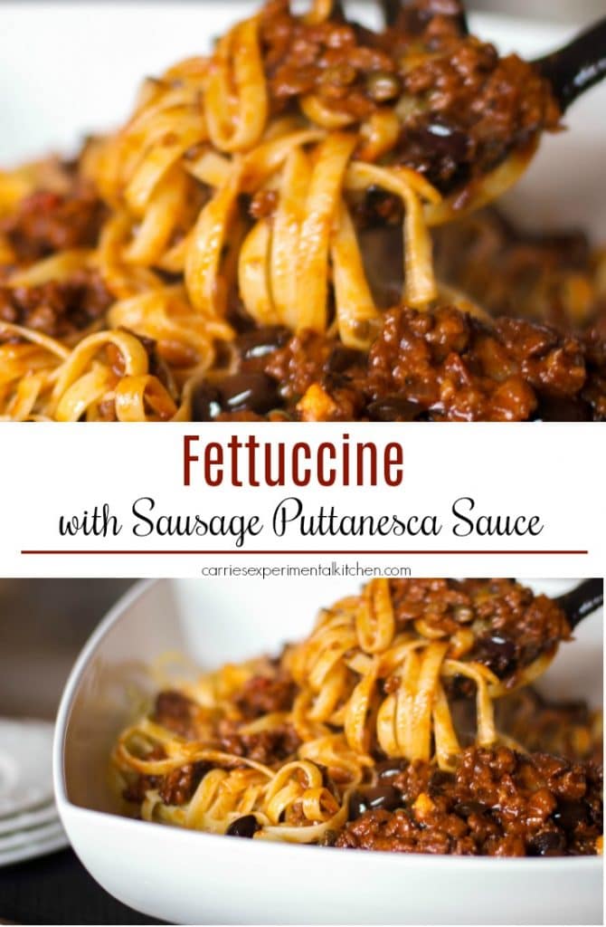 Fettuccine with Sausage Puttanesca Sauce made with sweet Italian sausage, Kalamata olives, capers, garlic, plum tomatoes and red wine. 
