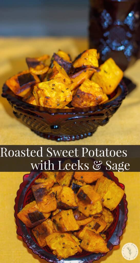 Fresh sweet potatoes tossed with leeks, sage and extra virgin olive oil; then roasted until sweet and golden brown makes a tasty side dish.