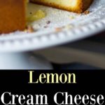 Lemon Cream Cheese Poundcake collage