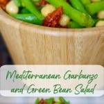 A close up of mediterranean garbanzo and green bean salad