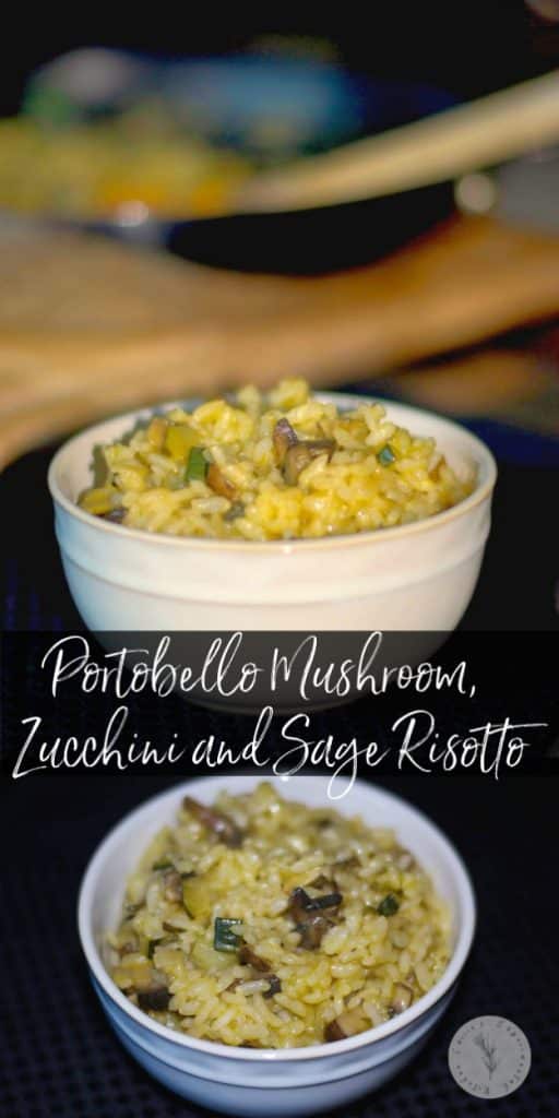 Creamy risotto blended with portobello mushrooms, zucchini and fresh sage is the perfect side dish to accompaniment any meal. 