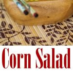 Utilize leftover corn on the cob by turning it into a salad with this Corn Salad with Honey Wasabi Vinaigrette. Perfect for lunch or dinner!