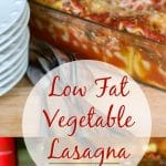 Low Fat Vegetable Lasagna made with reduced fat cottage and mozzarella cheeses, zucchini, spinach, carrots and crushed tomatoes.