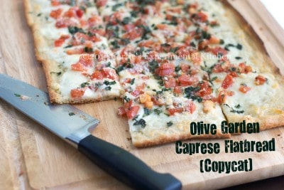 Olive Garden Caprese Flatbread