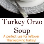 This Turkey Orzo Soup is a perfect use for leftover Thanksgiving turkey. Try substituting Sunday's leftover roasted chicken too!