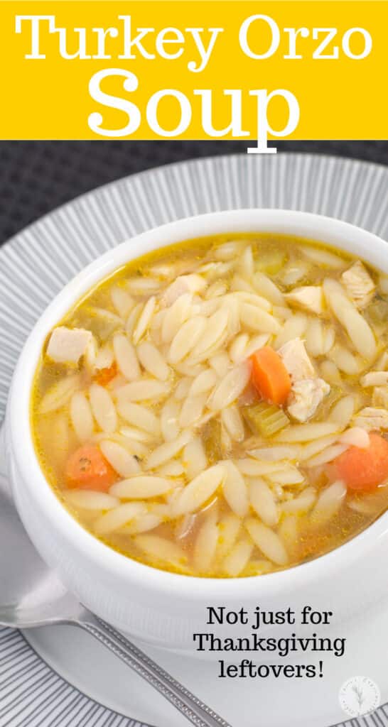 This Turkey Orzo Soup is a perfect use for leftover Thanksgiving turkey. Try substituting Sunday's leftover roasted chicken too!