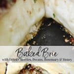 Baked Brie with dried cherries, pecans, rosemary and honey.