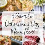Make that special someone a homecooked meal to show how much you care. Here are 5 Sample Valentine's Day Menu Ideas to give you some inspiration. 
