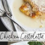 Enjoy Chicken Costoletta at home with boneless chicken lightly breaded in a Panko and lemon crust, fried; then topped with a lemony cream sauce.