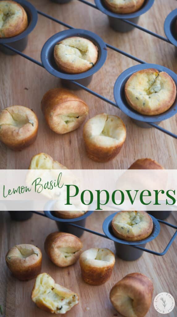 Lemon Basil Popovers made with flour, eggs, fresh basil and lemons are light and airy. They make the perfect addition to any family supper!