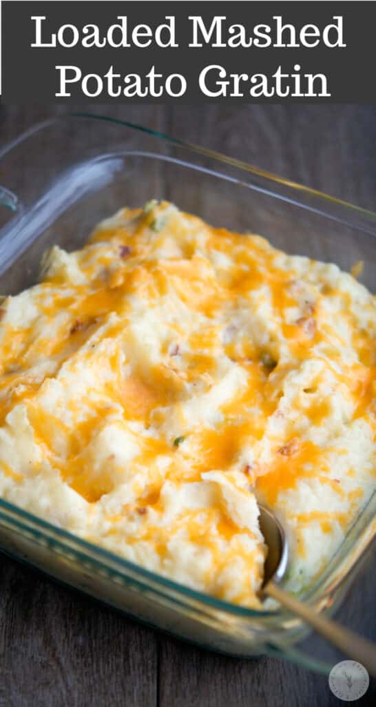 This Loaded Mashed Potato Gratin made with crispy bacon, sour cream and cheese makes the perfect side dish. 