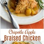 This Chipotle Apple Braised Chicken made with apple cider, apples and chipotle seasoning has the perfect flavor combination of sweet and smokey.