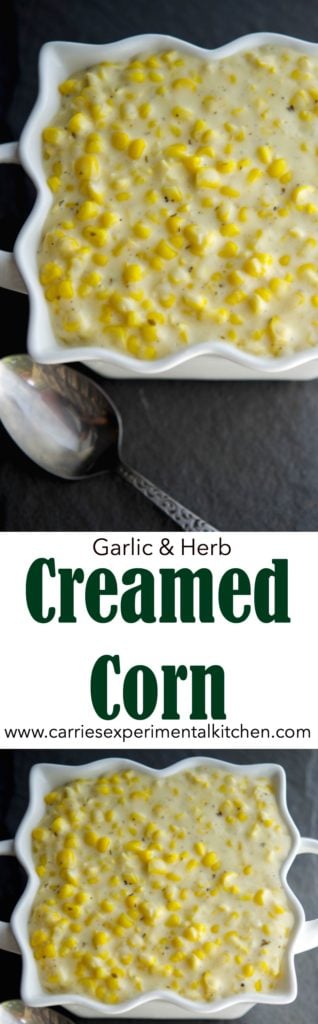 Garlic & Herb Creamed Corn made with Alouette cheese and garden fresh corn on the cob. 