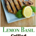 Lemon Basil Grilled Pork Chops