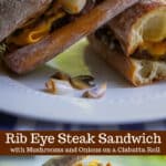 Tender beef rib eye steak sliced thin; then topped with sautéed mushrooms, onions and melted cheese on toasted Ciabatta rolls.