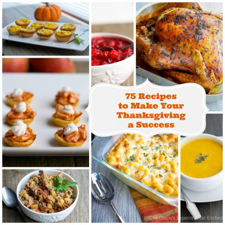 75 Easy Recipes to Make Your Thanksgiving a Success!
