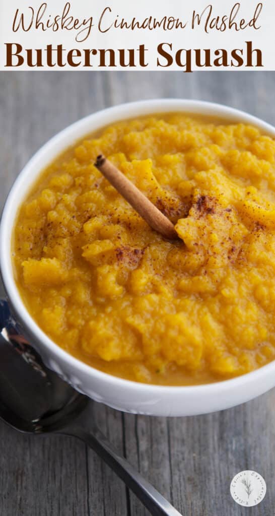 The sweet flavor of butternut squash mashed until creamy and smooth mixed with ground cinnamon and whiskey will be your new favorite Fall side dish.