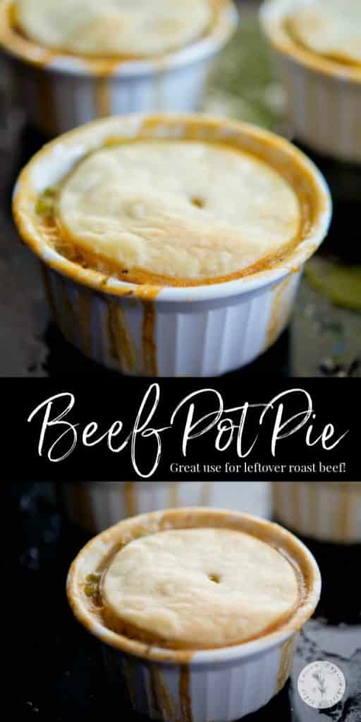 Individual Beef Pot Pie made with cooked roast beef and vegetables in a beef gravy; then topped with a buttery pie crust.