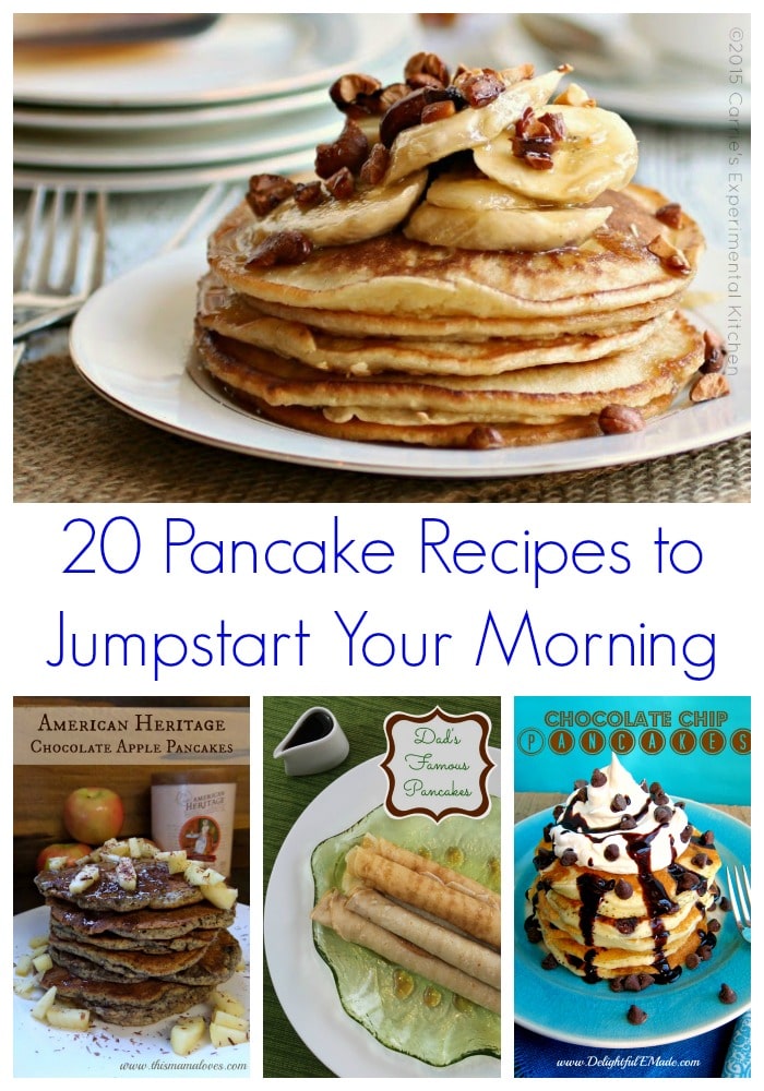 20 Pancake Recipes to Jump Start Your Morning