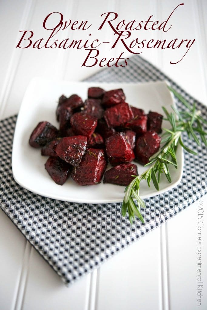 Fresh beets tossed with balsamic vinegar, fresh rosemary and extra virgin olive oil; then roasted until soft and tender. Eat them hot as a side dish or cold in a salad. 