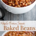 Maple Brown Sugar Baked Beans made with navy beans, maple syrup, brown sugar, peppers and onions are the perfect addition to your Summer BBQ plans.