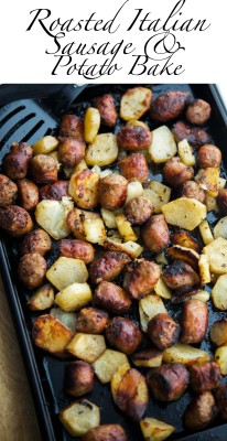 Roasted Italian Sausage & Potato Bake 