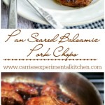 Pan Seared Balsamic Pork Chops Collage