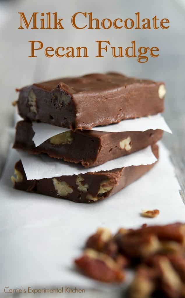 Milk Chocolate Pecan Fudge | Carrie's Experimental Kitchen #chocolate #fudge