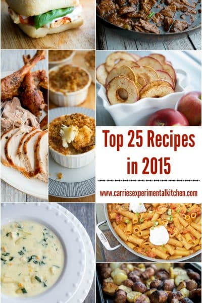 Top 25 Recipes in 2015 | CarriesExperimentalKitchen.com