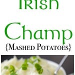 Irish Champ Mashed Potatoes collage photo.