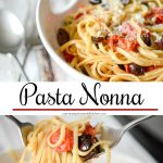 Pasta Nonna, made with your favorite pasta tossed with roasted Kalamata olives, grape tomatoes and garlic is simple to make and bursting with flavor.