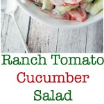 This Ranch Tomato Cucumber Salad is refreshing and makes the perfect last minute salad.